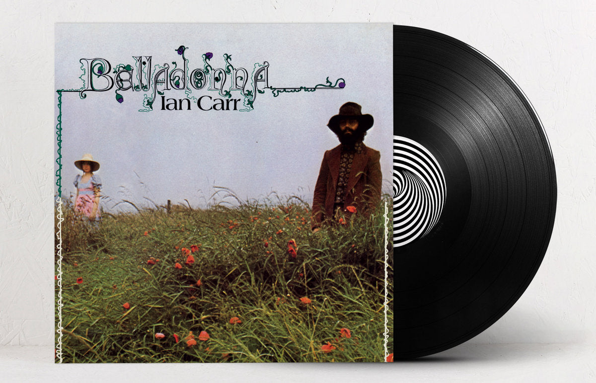 Ian Carr - Belladonna (2021 Mr Bongo Half-Speed Master Reissue LP, Gatefold)