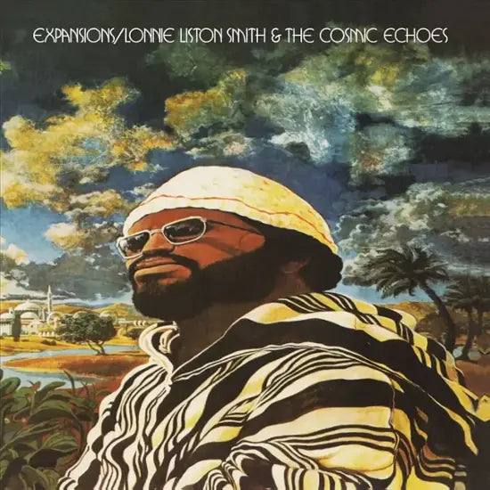 Lonnie Liston Smith and the Cosmic Echoes - Expansions (2025 BGP/Flying Dutchman AAA Reissue Gatefold LP)