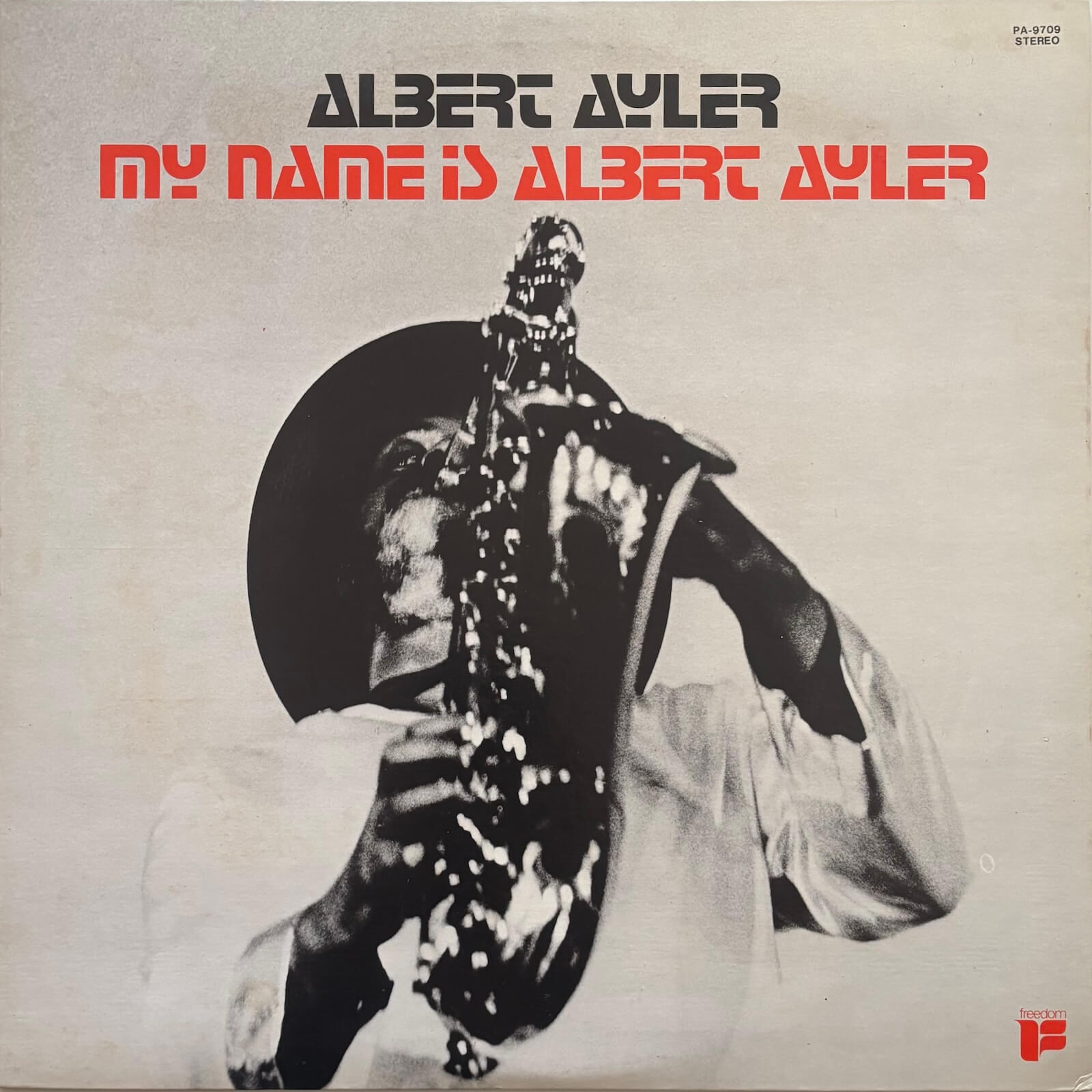 Albert Ayler - My Name Is Albert Ayler (Freedom Japan) | Lush Life