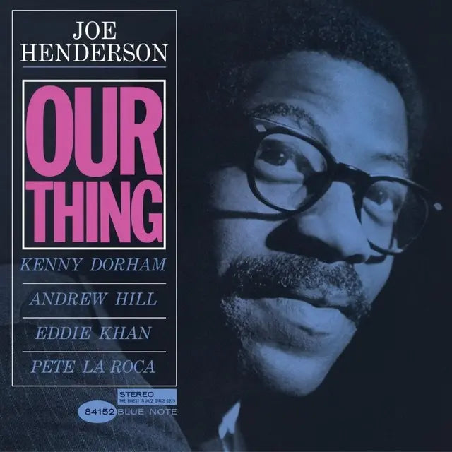 oe Henderson - Our Thing 2026 Blue Note Classic Vinyl Series