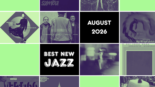 The Best New Jazz Releases and Reissues: August 2026
