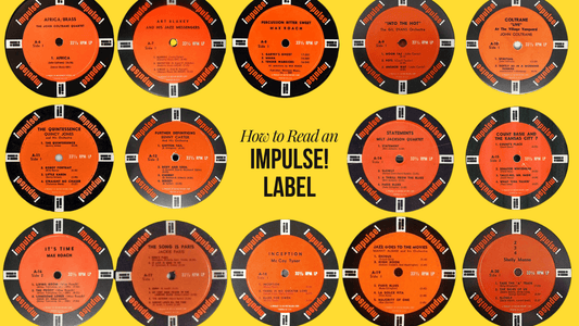 Impulse! Records: A Collector's Guide to Every Label Variant