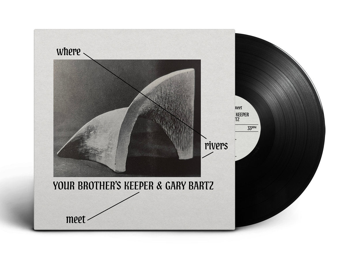 Your Brother's Keeper & Gary Bartz - Where Rivers Meet (2026 Brownswood Vinyl LP)