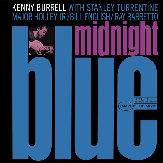Kenny Burrell - Midnight Blue (2021 Blue Note Classic Vinyl Series Vinyl LP)