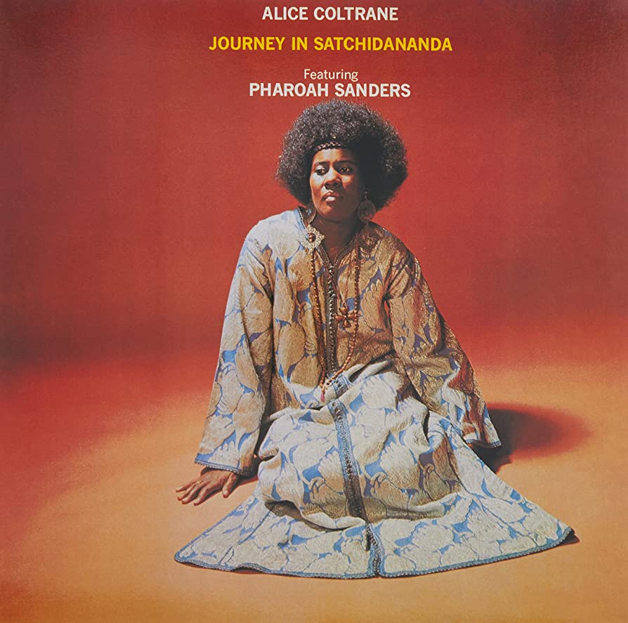Alice Coltrane featuring Pharoah Sanders - Journey in Satchidananda (2024 Impulse! Stereo Gatefold LP)