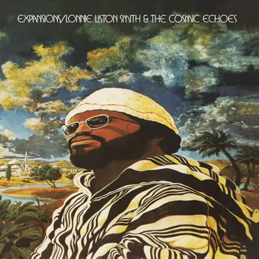 Lonnie Liston Smith and the Cosmic Echoes - Expansions (2025 BGP/Flying Dutchman AAA Reissue Gatefold LP)