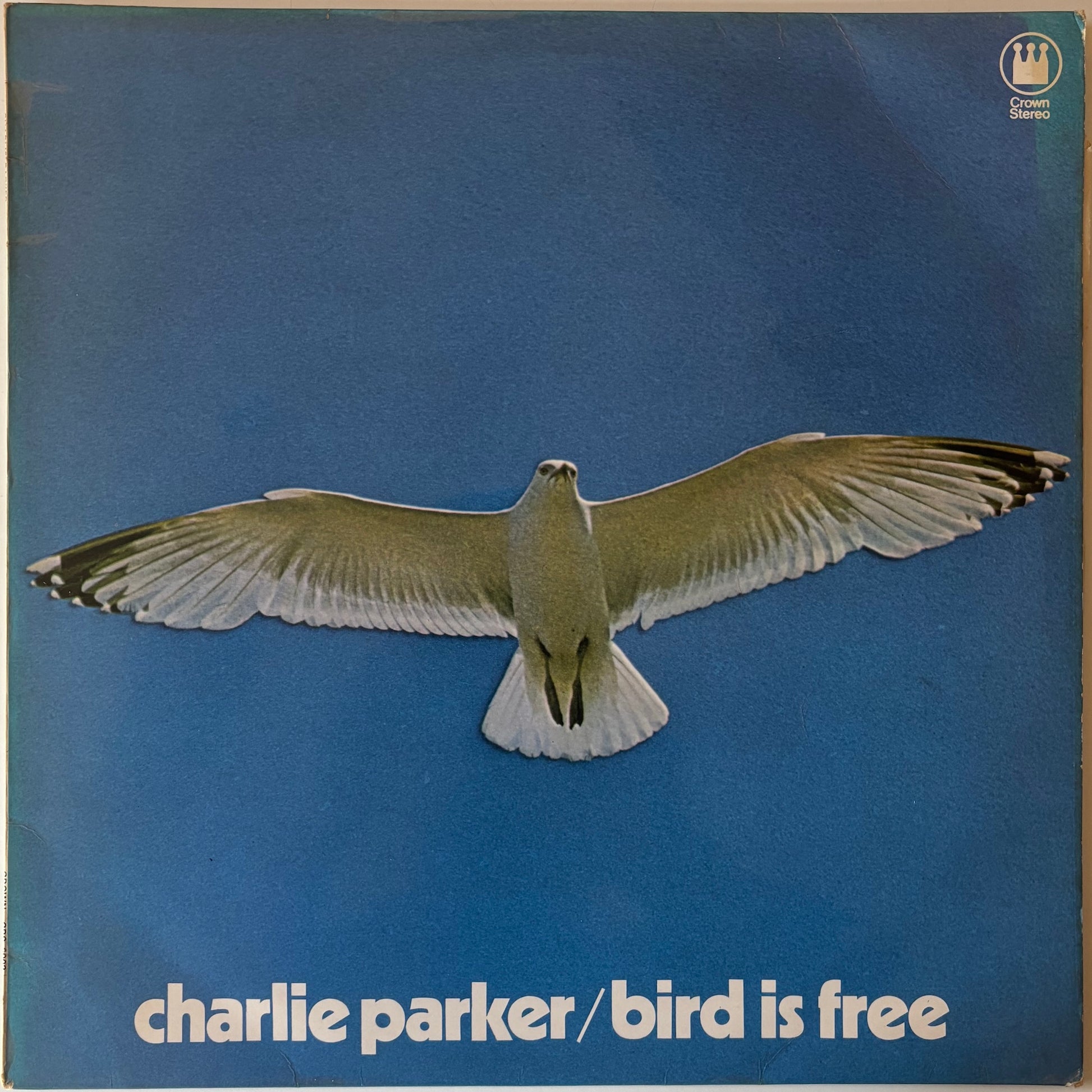 Album cover of vinyl record 'Bird is Free' by Charlie Parker.
