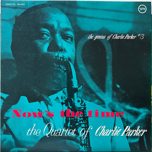 Album cover of 'Now's the Time' by the Quartet of Charlie Parker vinyl LP.