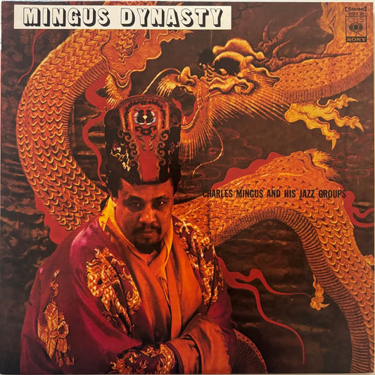 Charles Mingus - Mingus Dynasty (1973 Japanese CBS/Sony Limited Edition Vinyl LP)
