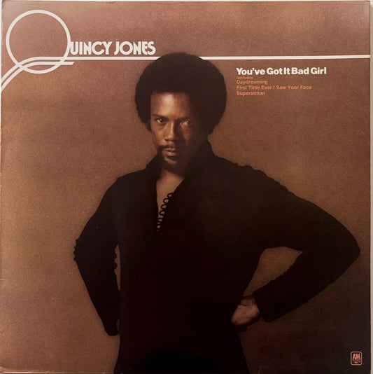 Quincy Jones - You've Got It Bad Girl (1973 German A&M Vinyl LP)