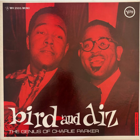 Charlie Parker And Dizzy Gillespie - Bird And Diz (1974 Japanese Verve Mono LP)
