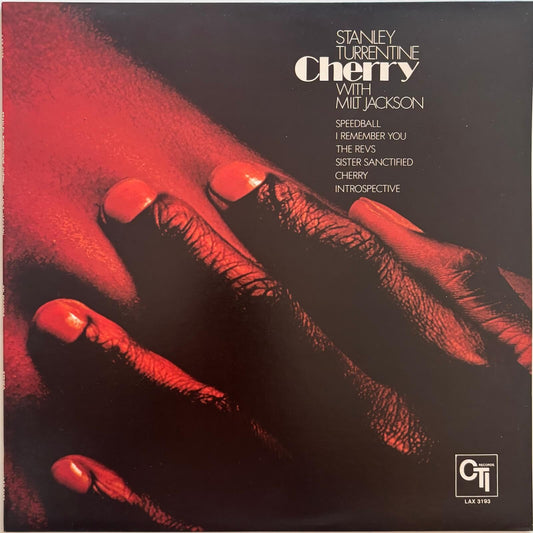 Stanley Turrentine With Milt Jackson - Cherry (1978 Japanese CTI Limited Edition LP)