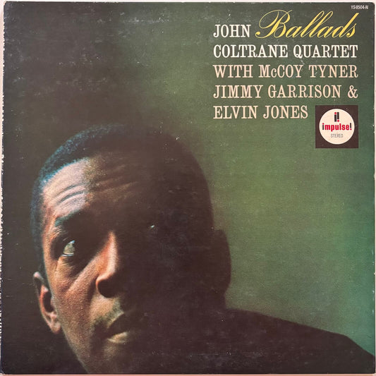 John Coltrane Quartet - Ballads (1976 Japanese Impulse! Gatefold Vinyl LP)