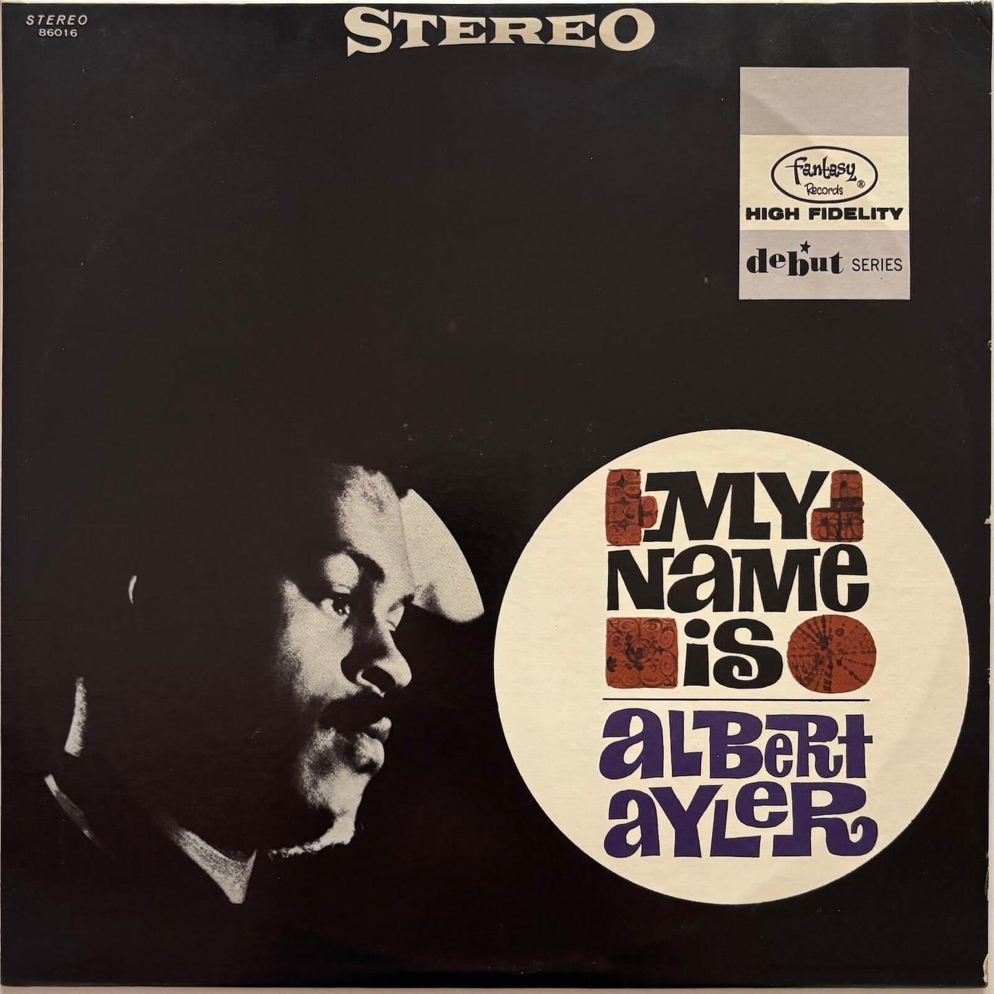 Albert Ayler - My Name Is Albert Ayler (c.1973 US Fantasy Vinyl LP)