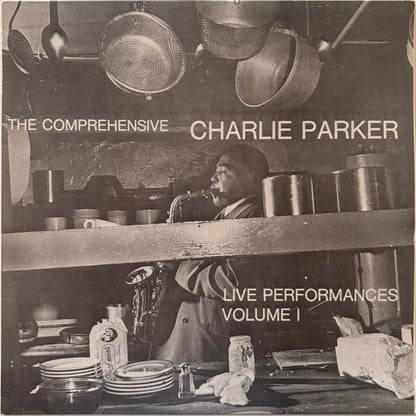 Charlie Parker - Live Performances Volume I - (1982 Italian Base Record Vinyl LP)