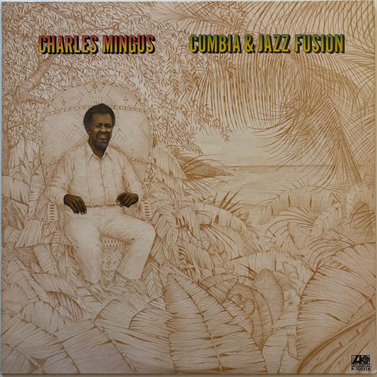 Charles Mingus - Cumbia and Jazz Fusion (1978 Japanese Atlantic Stereo LP)