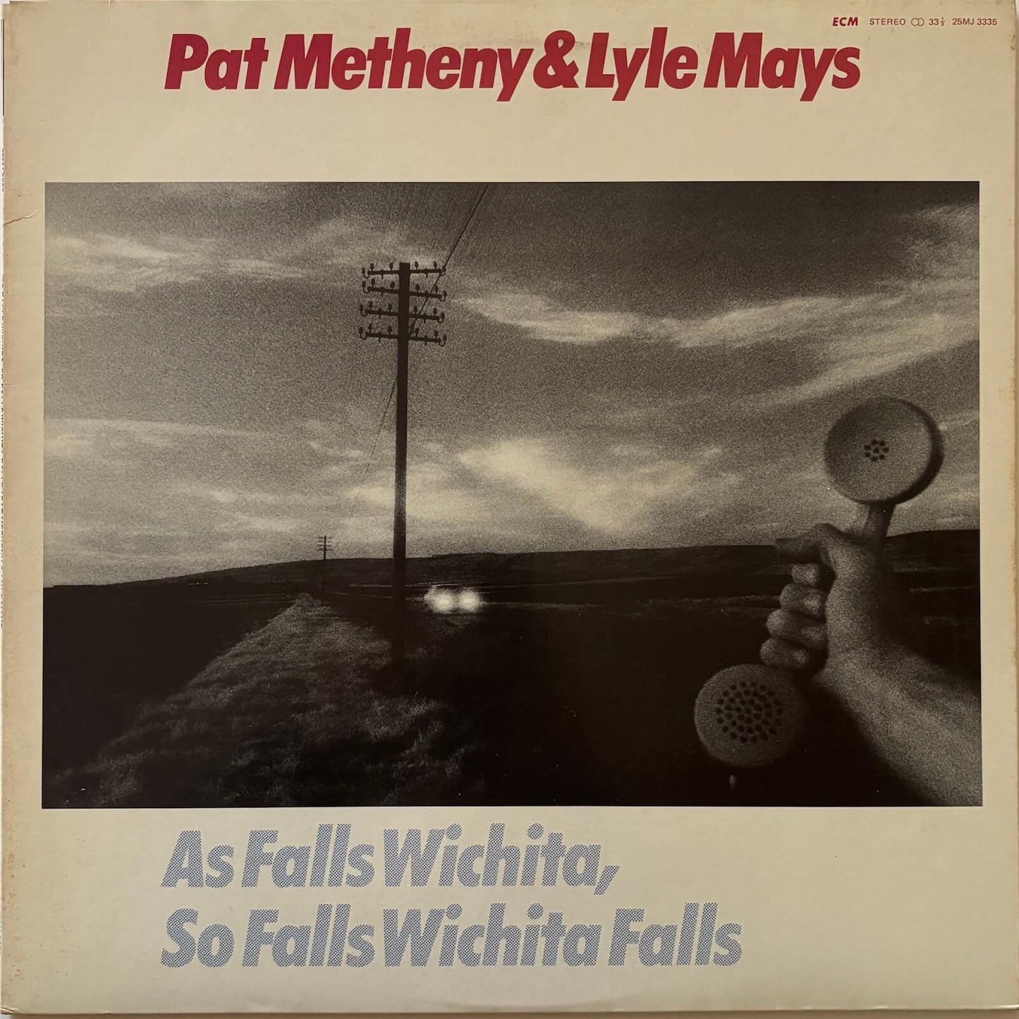 Pat Metheny & Lyle Mays - As Falls Wichita, So Falls Wichita Falls (1984 Japanese ECM Vinyl LP)