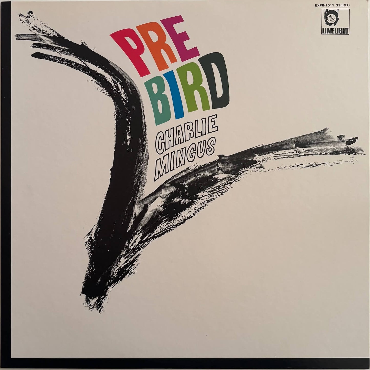 Charles Mingus - Pre-Bird (1982 Japanese Limelight Vinyl LP)