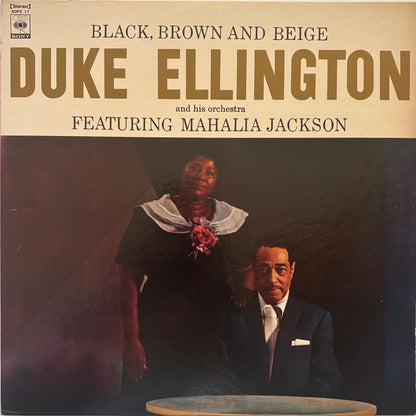 Duke Ellington & His Orchestra feat. Mahalia Jackson - Black, Brown And Beige (1973 Japanese CBS/Sony Vinyl LP)