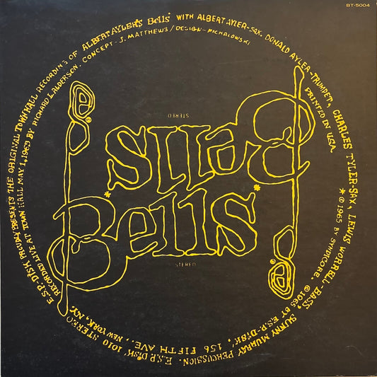 Albert Ayler - Bells (1975 Japanese ESP-Disk' Single-Sided Vinyl LP)