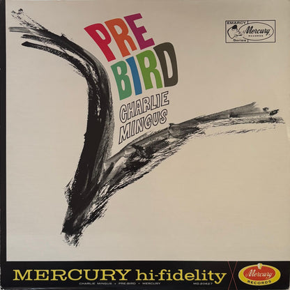 Charles Mingus - Pre-Bird (1973 US Mercury EmArcy Series Mono Vinyl LP)