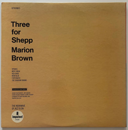 Marion Brown - Three For Shepp (1967 US Impulse! Stereo First Pressing Gatefold Vinyl LP)
