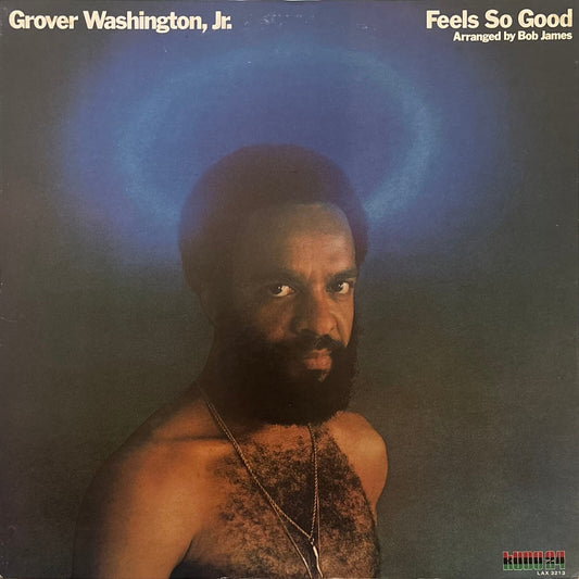 Grover Washington Jr. - Feels So Good (1979 Japanese Kudu CTI Vinyl LP)
