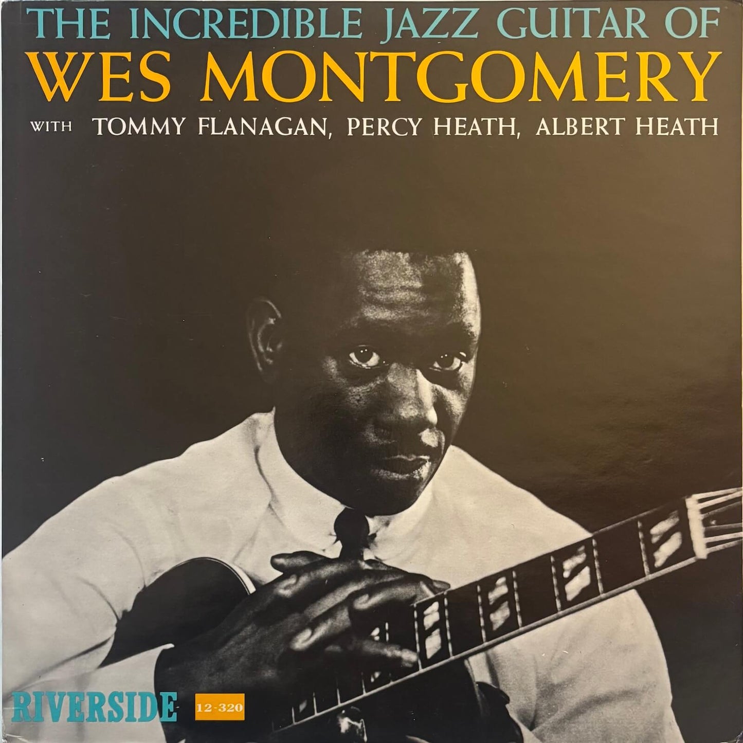 Wes Montgomery - The Incredible Jazz Guitar Of Wes Montgomery (1974 Japanese Riverside Stereo Vinyl LP)
