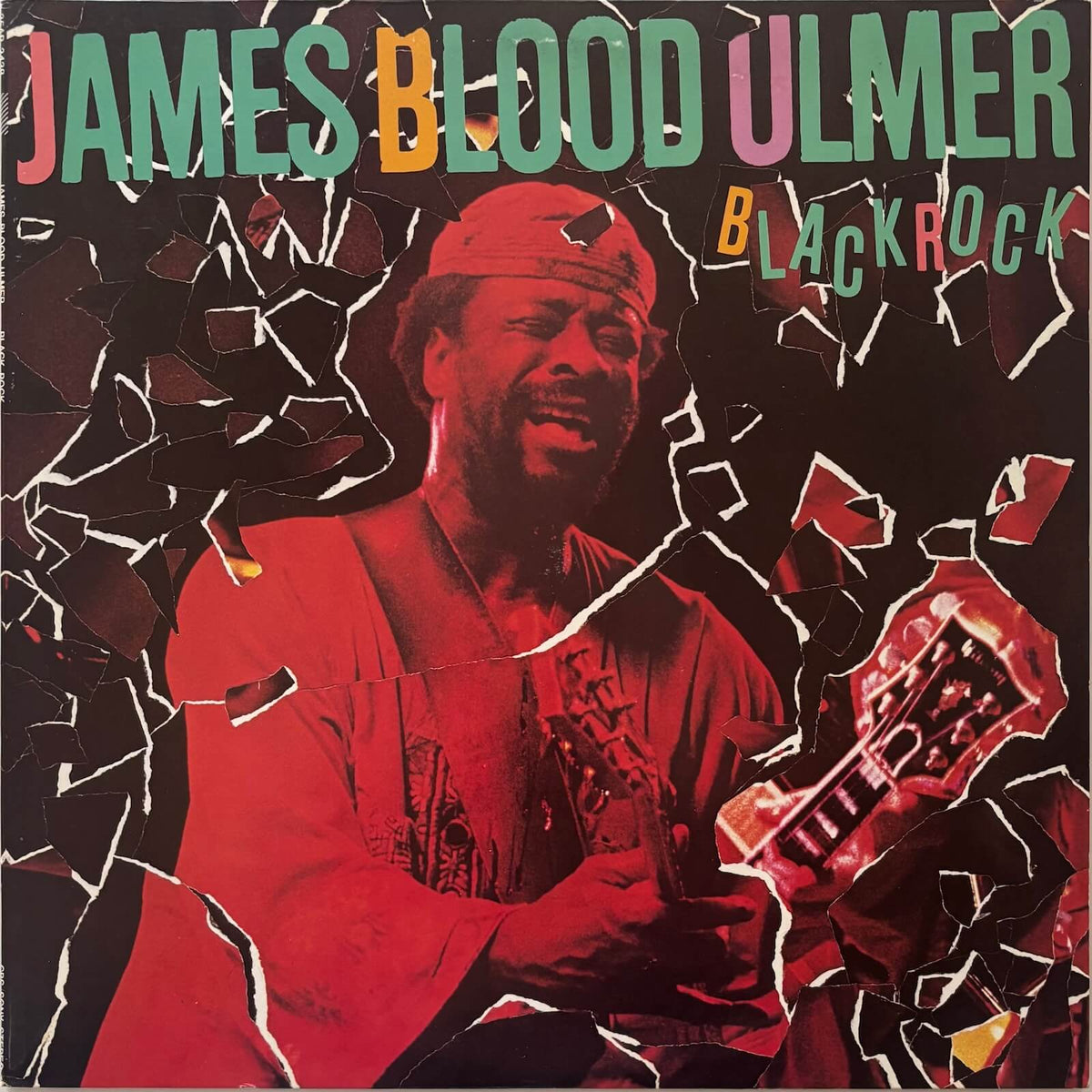 James Blood Ulmer - Black Rock (1982 Japanese CBS/Sony Vinyl LP)
