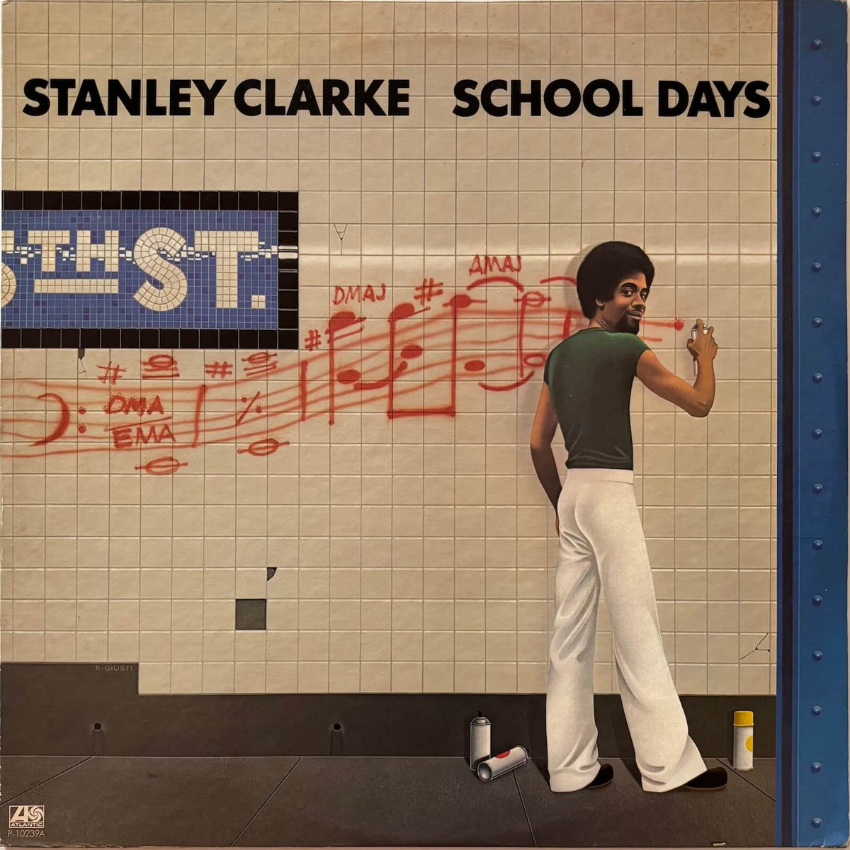 Stanley Clarke - School Days (1976 Japanese Atlantic Vinyl LP)