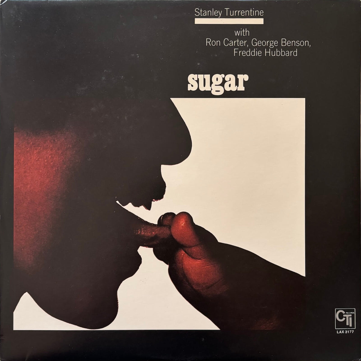 Stanley Turrentine - Sugar (1978 Japanese CTI Vinyl LP)