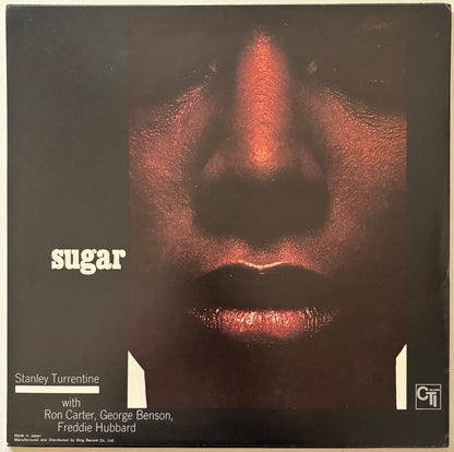 Stanley Turrentine - Sugar (1978 Japanese CTI Vinyl LP)
