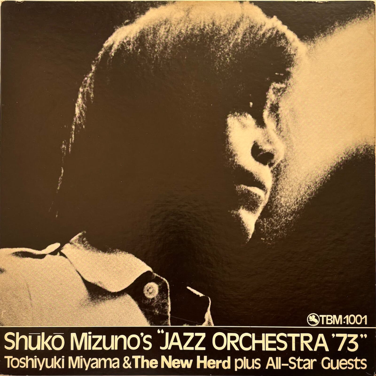 Shūkō Mizuno / Toshiyuki Miyama & The New Herd Plus All-Star Guests - Jazz Orchestra ‘73 (1973 Japanese Three Blind Mice TBM-1001 Vinyl LP)