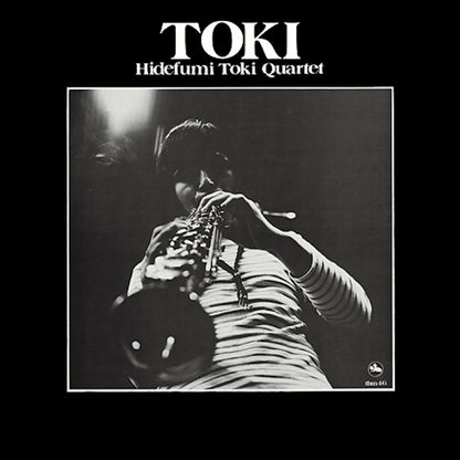 Hidefumi Toki Quartet - Toki (2024 Three Blind Mice 180g Vinyl LP)