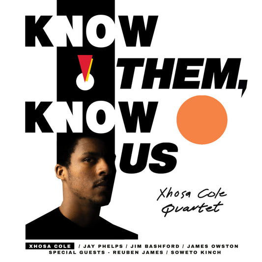 Album cover of 'Know Them, Know Us' by the Xhosa Cole Quartet.