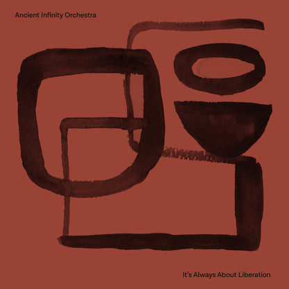 Ancient Infinity Orchestra - It's Always About Liberation (Gondwana Records Vinyl LP)