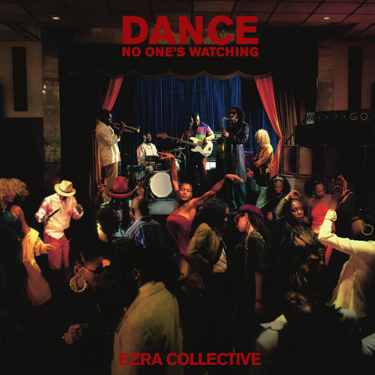 Album cover for 'Dance No One's Watching' by Ezra Collective with a band on stage and people dancing.